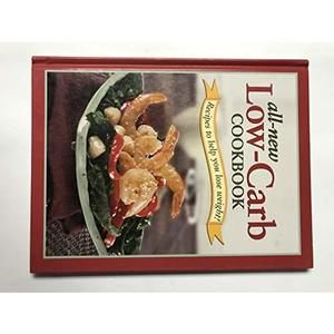 All New Low-Carb Cookbook (Hardcover)